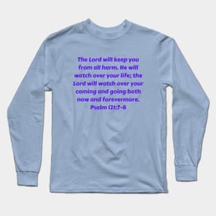 Bible Verse Psalm 121:7-8 Long Sleeve T-Shirt